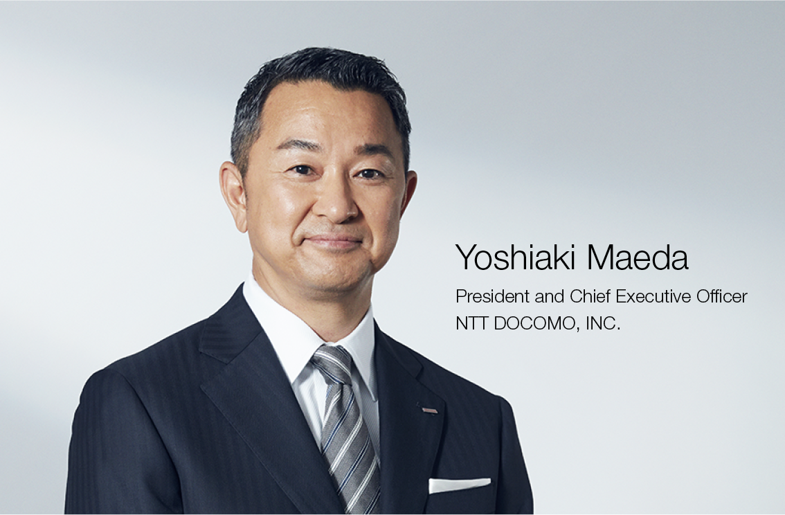 Yoshiaki Maeda President and Chief Executive Officer NTT DOCOMO, INC.