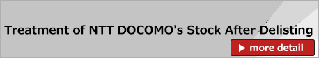 Treatment of NTT DOCOMO's Stock After Delisting