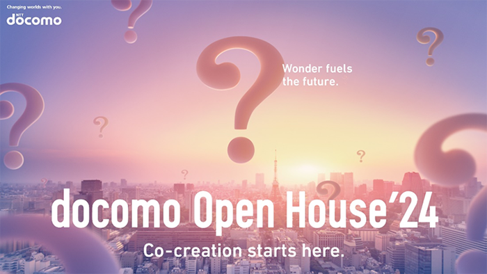 docomo Open House '24 Co-creation starts here.