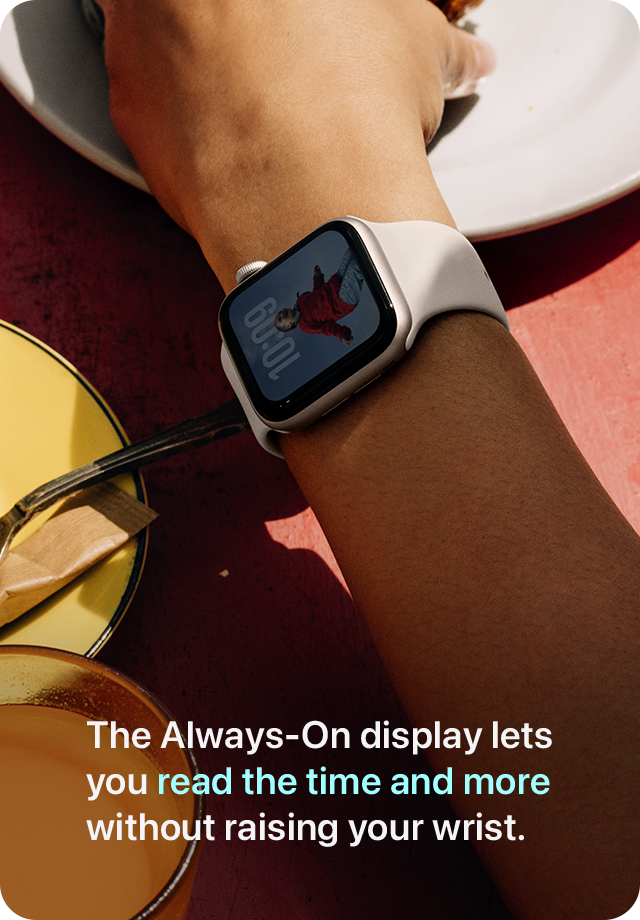 The Always-On display lets you read the time and more without raising your wrist.