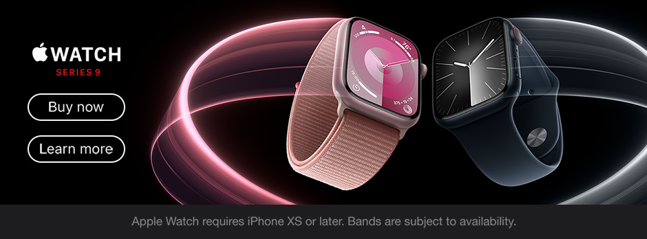 Apple Watch Series 9 Buy now Learn more Apple Watch requires iPhone 8 or later. Bands are subject to availability.