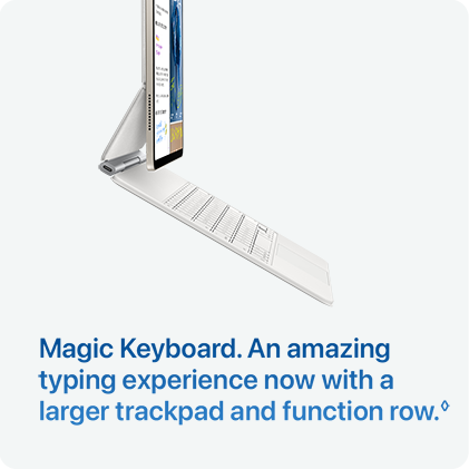 Magic Keyboard. An amazing typing experience now with a larger trackpad and function row.&loz;