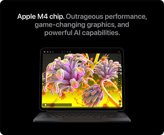Apple M4 chip. Outrageous performance, game-changing graphics, and powerful AI capabilities.