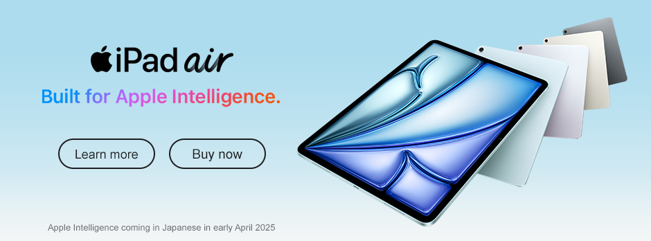 iPad Air Built for Apple Intelligence. Learn more Buy now Apple Intelligence coming in Japanese in early April 2025.
