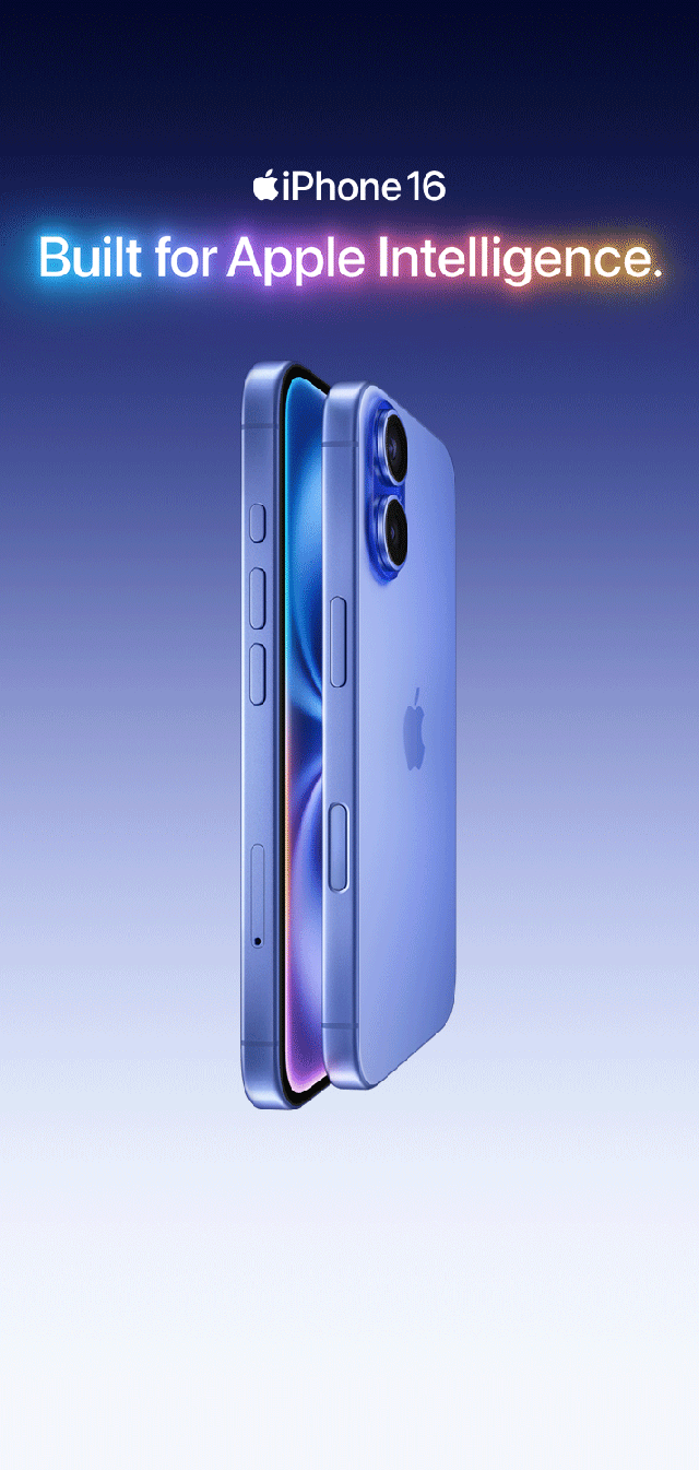 iPhone 16 Built for Apple Intelligence.