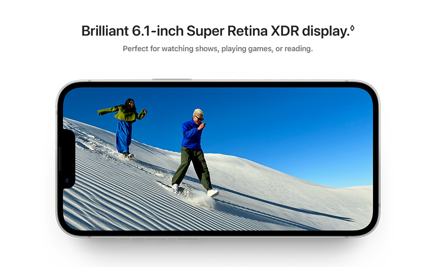 Brilliant 6.1-inch Super Retina XDR display. Perfect for watching shows, playing games, or reading.