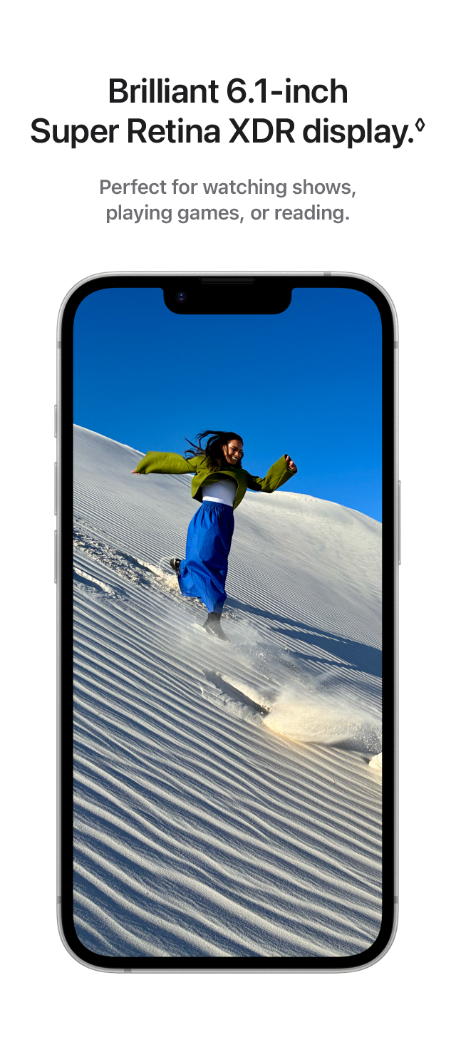 Brilliant 6.1-inch Super Retina XDR display. Perfect for watching shows, playing games, or reading.