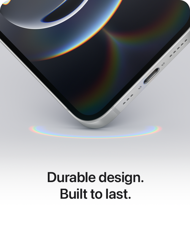 Durable design. Built to last.