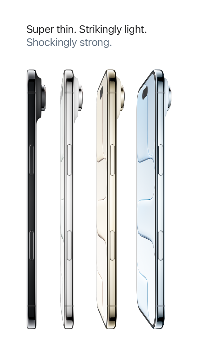 Super thin. Strikingly light. Shockingly strong.